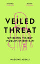 Book cover of: Veiled Threat. By: Nadeine Asbali