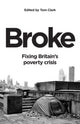 Broke 9781785908293 Tom Clark