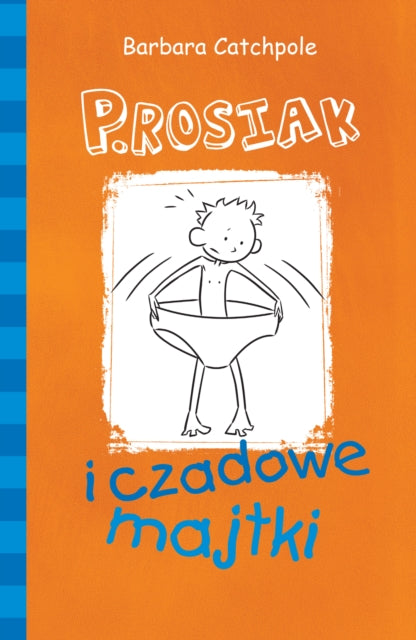 Book cover of: PIG and the Fancy Pants (Polish). By: Barbara Catchpole