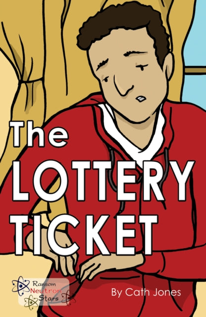 Book cover of: Lottery Ticket. By: Cath Jones