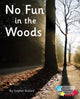 Book cover of: No Fun in the Woods