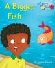 Book cover of: Bigger Fish. By: Stephen Rickard, Royalties, Stephen