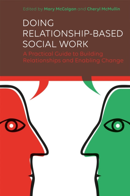 Book cover of: Doing Relationship-Based Social Work. By: Mary Mccolgan