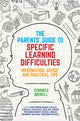 Book cover of: Parents' Guide to Specific Learning Difficulties. By: Veronica Bidwell