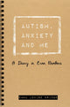 Autism, ärevus ja mina