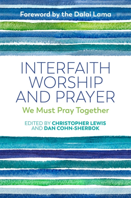 Book cover of: Interfaith Worship and Prayer. By: Dan Cohn-Sherbok