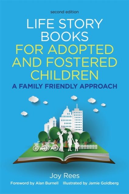 Book cover of: Life Story Books for Adopted and Fostered Children, Second Edition. By: Joy Rees