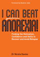 Book cover of: I Can Beat Anorexia!. By: Nicola Davies