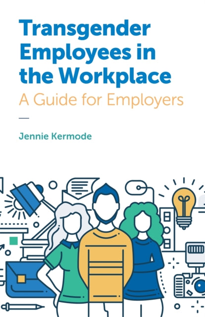 Book cover of: Transgender Employees in the Workplace. By: Jennie Kermode
