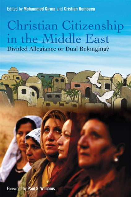 Book cover of: Christian Citizenship in the Middle East. By: Mohammed Girma
