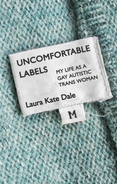 Book cover of: Uncomfortable Labels. By: Dale