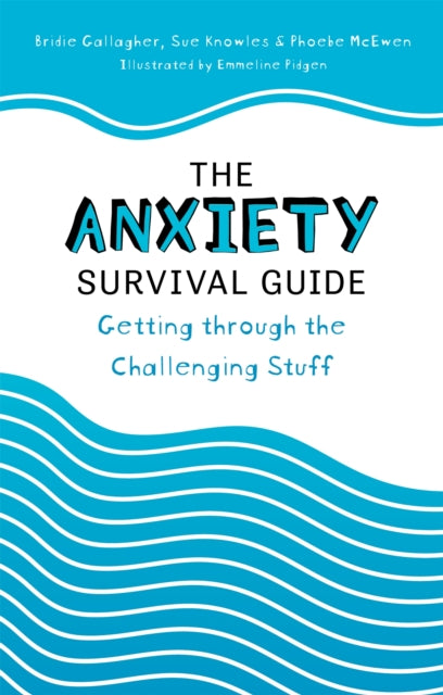 Book cover of: Anxiety Survival Guide. By: Bridie Gallagher