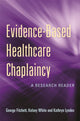 Book cover of: Evidence-Based Healthcare Chaplaincy. By: GEORGE FITCHETT