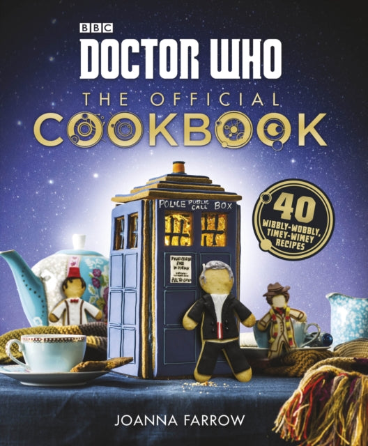 Book cover of: Doctor Who: The Official Cookbook. By: Joanna Farrow
