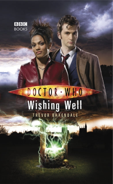 Book cover of: Doctor Who: Wishing Well. By: Trevor Baxendale
