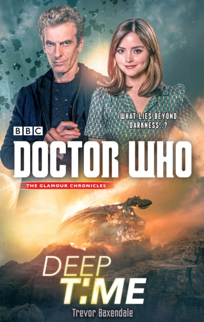 Book cover of: Doctor Who: Deep Time. By: Trevor Baxendale