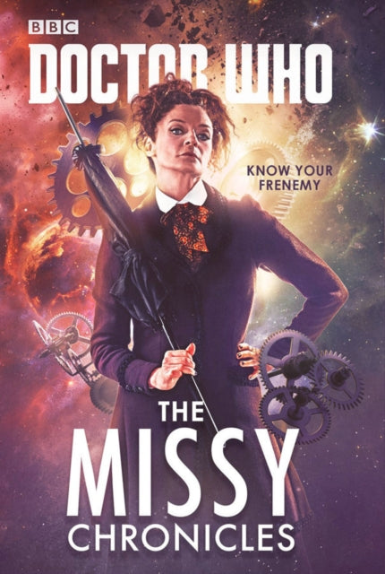Book cover of: Doctor Who: The Missy Chronicles. By: Cavan Scott