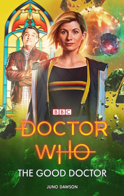 Book cover of: Doctor Who: The Good Doctor. By: Juno Dawson