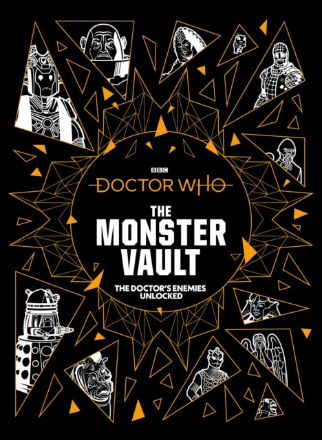 Book cover of: Doctor Who: The Monster Vault. By: Lang, Paul