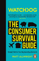 Book cover of: Watchdog: The Consumer Survival Guide. By: Matt Allwright