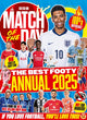 Book cover of: Match of the Day Annual 2025. By: Match of the Day Magazine