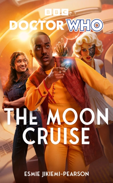 Book cover of: Doctor Who: The Moon Cruise