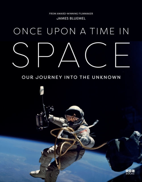 Once Upon a Time in Space 9781785949807 James Bluemel