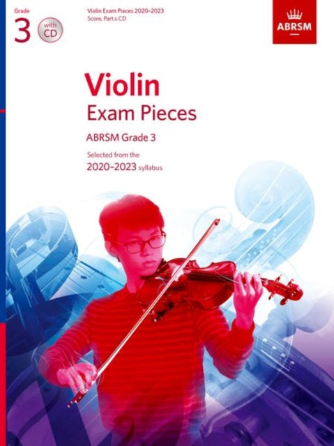 Book cover of: Violin Exam Pieces 2020-2023, ABRSM Grade 3, Score, Part & CD
