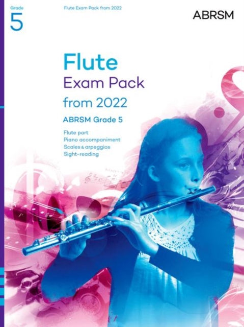 Book cover of: Flute Exam Pack from 2022, ABRSM Grade 5