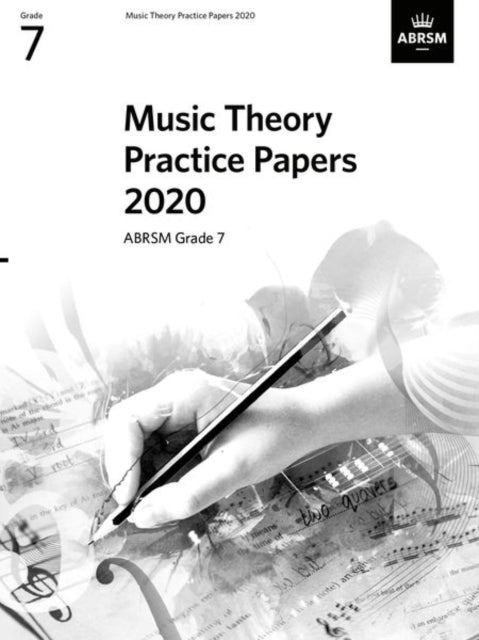 Book cover of: Music Theory Practice Papers 2020, ABRSM Grade 7