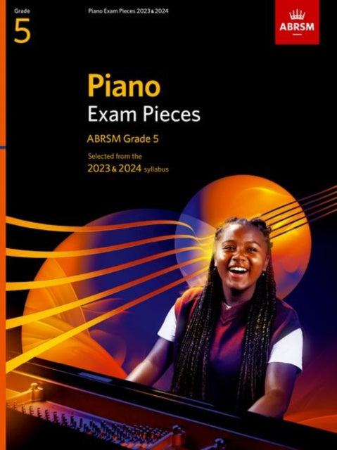Book cover of: Piano Exam Pieces 2023 & 2024, ABRSM Grade 5