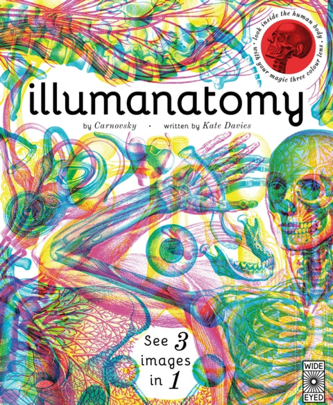 Illumanatomy, See inside the human body with your magic viewing lens