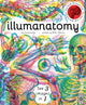 Illumanatomy, See inside the human body with your magic viewing lens 9781786030504 Kate Davies