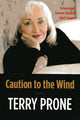Book cover of: Caution To The Wind
