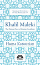 Book cover of: Khalil Maleki. By: Homa Katouzian