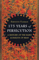 175 Years of Persecution