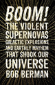 Book cover of: Boom!. By: Bob Berman