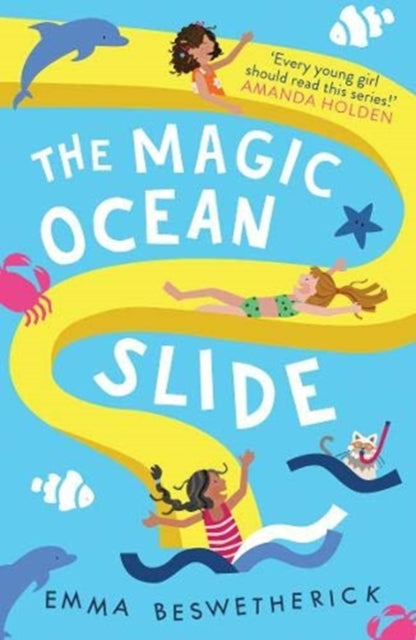 Book cover of: Magic Ocean Slide. By: Emma Beswetherick