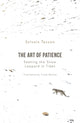 Book cover of: Art of Patience