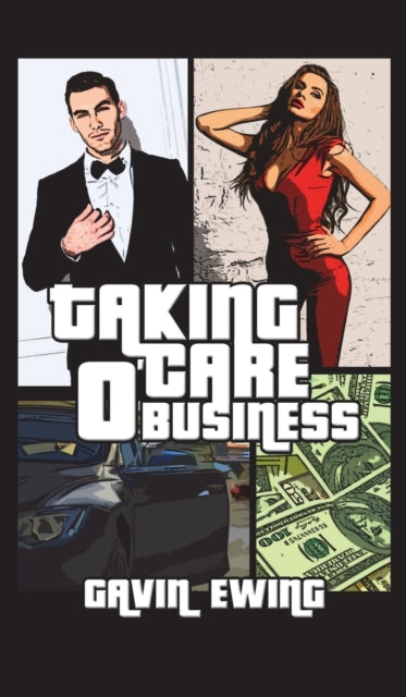 Book cover of: Taking Care O' Business. By: Gavin Ewing