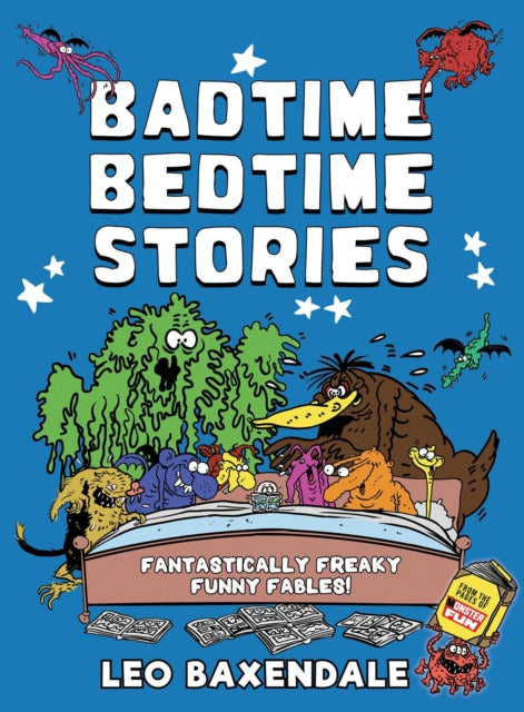 Book cover of: Badtime Bedtime Stories. By: Leo Baxendale