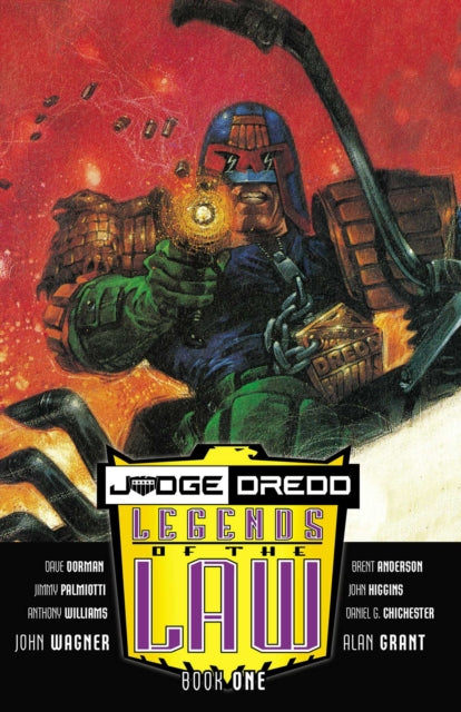 Book cover of: Judge Dredd: Legends of The Law. By: John Wagner