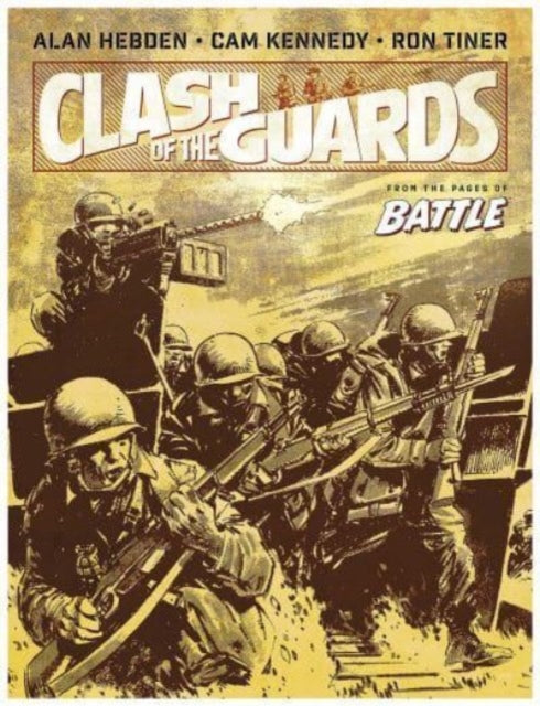 Book cover of: Clash of the Guards. By: Alan Hebden