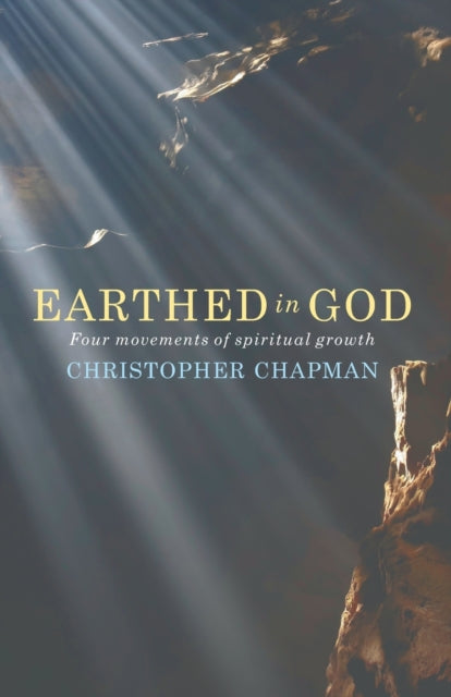 Book cover of: Earthed in God. By: Christopher Chapman