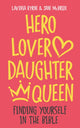 Book cover of: Hero Lover Daughter Queen. By: Lavinia Byrne