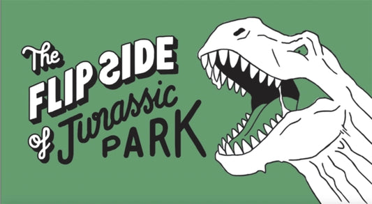 Flip Side of…Jurassic Park
