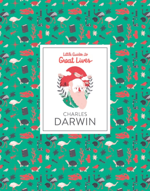 Book cover of: Charles Darwin: Little Guide to Great Lives. By: Dan Green