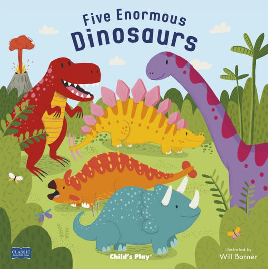 Book cover of: Five Enormous Dinosaurs. By: Will Bonner