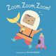 Book cover of: Zoom, Zoom, Zoom!. By: Annie Kubler
