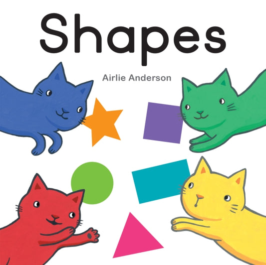 Book cover of: Shapes. By: Airlie Anderson